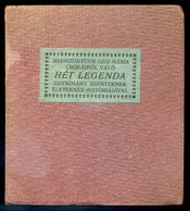Az Miasszonyunk Szíz Mária Csodáiról Való Hét Legenda, Gyoma, 1942. Kner. 95 L. 4 T. (lapszámozáson Belül.) Kozma Lajos  - Sin Clasificación
