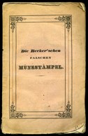 Numizmatika. Die” Beckerschen Falschen Münzstämpel A. Von. Steinbüchel Wien 1836. 48l + 40l  /  Numismatics Vienna 48 Pa - Unclassified