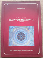 BEATA VERGINE ASSUNTA DI TRECATE - EDIZ. 2001 CENTENARIO ( CART 70) - Histoire