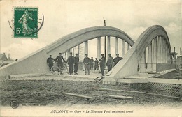 NORD  AULNOYE  GARE Le Nouveau Pont En Ciment Armé - Aulnoye