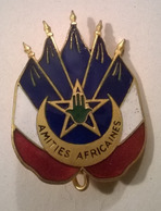 Médaille De Guerre / Broche Militaire / AMITIES AFRICAINES / Arthus Bertrand - Frankreich