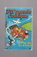 Pif Parade Comique : N° 17, Le Roi Des Pigeons - Pif - Autres