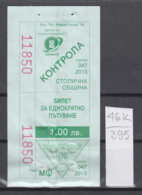 46K395 / 2013 - 1.00 Leva - BUS , TRAM , Trolleybus , SOFIA , Ticket Billet , Bulgaria Bulgarie Bulgarien - Europa