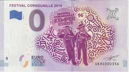 Billet Touristique 0 Euro Souvenir France 29 Festival Cornouaille 2019 2019-2 N°UEAC000356 - Essais Privés / Non-officiels