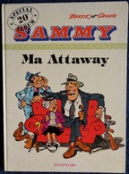 Berck Et Cauvin - SAMMY - 20 - Ma Attaway - Dupuis - ( E.O. 1986 ) . - Sammy