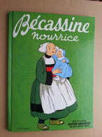 Bécassine  Nourrice  Pinchon - Bécassine