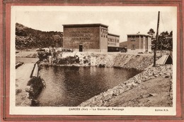 CPA - CARCES (83) - Aspect De La Station De Pompage De La Ville De Lyon Dans Les Années 30 - Carces