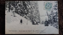 CPA PONTARLIER DOUBS SUR LA LIGNE DU TRAM P M FEVRIER 1906 SKIEUR ATTELAGE NEIGE ED F BOREL - Pontarlier