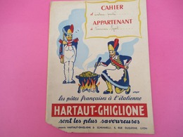 Protège-Cahier/Pâtes Françaises à L'Italienne/HARTAUT-GIGLIONE Scaramelli/LYON/Cahier D' écriture /Vers 1950  CAH208 - Levensmiddelen