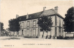 SAINT CLEMENT - La Mairie Et Les Ecoles  (116116) - Saint Clement