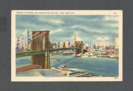 NEW YORK - NEW YORK CITY - BROOKLYN BRIDGE AND MANHATTAN SKYLINE - BY MANHATTAN POST CARD - Puentes Y Túneles