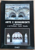 ARTE E MONUMENTI NEL NOVARESE VERBANO CUSIO OSSOLA ( CART 70) - Histoire