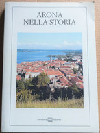 ARONA NELLA STORIA -EDIZIONE INTERLINEA ( CART 70) - Storia