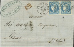 GC 164 / N° 46 Paire Dont Un Ex Variété ' à La Barbiche ' Càd T 16 ARLES-S-RHONE (12) Sur Lettre Pour Gênes. 1871. - TB. - 1870 Bordeaux Printing