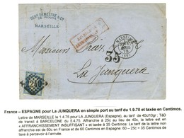 GC 2240 / N° 60 Càd T 17 MARSEILLE (12) Sur Lettre Insuffisamment Affranchie Pour La Junquera. Au Recto, Taxe 35 Au Tamp - 1871-1875 Cérès