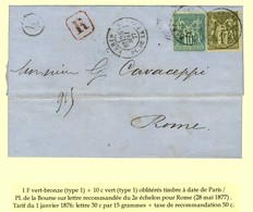 Càd PARIS / PL. DE LA BOURSE / N° 65 + 72 Sur Lettre Recommandée 2 Ports Pour Rome. 1877. - TB. - R. - 1876-1878 Sage (Tipo I)