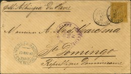 Càd PARIS / R. DE CLERY / N° 92 Sur Lettre Pour St Domingue. Au Recto, Càd D'arrivée Violet CORREOS / SANTO DOMINGO. 188 - 1876-1878 Sage (Typ I)