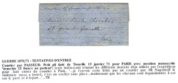 Lettre Avec Texte Daté De Trouville Le 15 Janvier 1871 Pour Paris Acheminée Par Passeur. Au Recto, Mention Manuscrite '' - War 1870