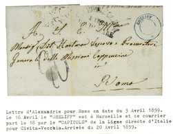 Càd évidé Bleu SHELIFF / * Sur Lettre Avec Texte Daté D'Alexandrie Le 5 Avril 1859 Pour Rome. 2 Lettres Connues. - TB /  - Schiffspost
