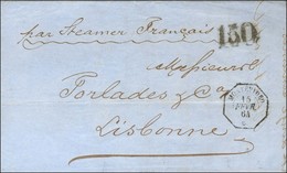 Càd Octo MONTEVIDEO * Sur Lettre Non Affranchie Pour Lisbonne. Taxe Tampon 150. 1864. - TB. - Correo Marítimo