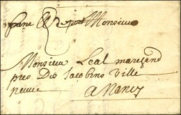 '' Franc De Port '' Sur Lettre Avec Texte Daté Pont à Mousson Le 26 Octobre 1700 Adressée En Port Payé à Nancy. - TB / S - ....-1700: Précurseurs