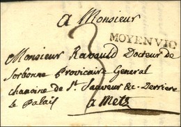 MOYENVIC (L N° 1) Sur Lettre Avec Texte Daté De Vic Le 29 Août 1751 Pour Metz. - SUP. - 1701-1800: Precursores XVIII