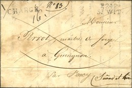 P.24.P. / St WIT + Griffe CHARGÉ Sur Lettre Avec Texte Daté 1826. - TB / SUP. - 1801-1848: Precursori XIX