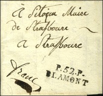 P. 52. P. / BLAMONT Sur Lettre Daté De Blamont Le 22 Pluviose An 2 Pour Strasbourg. - SUP. - 1801-1848: Précurseurs XIX