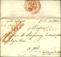 61 / ARRAS (R) Sur Lettre En Franchise Pour Aire Avec En-tête Imprimé ' Le Maréchal De Camp '. Au Recto Franchise Rouge  - 1801-1848: Precursori XIX