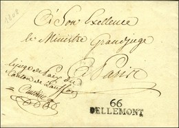 66 / DELLEMONT Sur Lettre En Franchise Avec Texte Daté 1808. - SUP. - 1801-1848: Précurseurs XIX