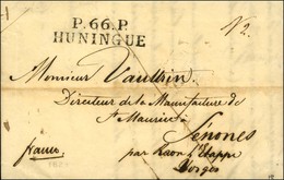 P.66.P. / HUNINGUE Sur Lettre Avec Texte Daté De Bale Le 24 Aout 1824. - SUP. - 1801-1848: Precursors XIX