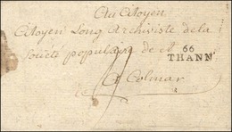 66 / THANN Sur Lettre Avec Texte Daté De St Amarin Pour Colmar. 1795. (cote : 450). - SUP. - R. - 1801-1848: Précurseurs XIX