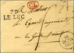 78 / LE LUC Sur Lettre Avec Texte Daté De Gonfaron Adressée Localement à La Garde Freinet. Au Recto,  CL Rouge Et Taxe 1 - 1801-1848: Precursors XIX