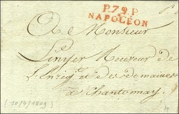 P.79.P. / NAPOLEON Rouge Sur Lettre Avec Texte Daté. 1809. - SUP. - 1801-1848: Précurseurs XIX