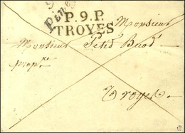 9 / Piney + P.9.P. / TROYES Sur Lettre Avec Texte Daté 1831. - SUP. - R. - Otros & Sin Clasificación