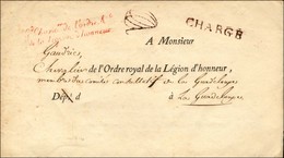 Griffe De Franchise De L'ordre De La Légion D'Honneur Adressée En Chargé Au Chevalier De L'ordre Royal De La Légion D'Ho - Cartas Civiles En Franquicia