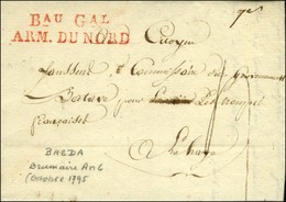 Bau Gal / ARM. DU NORD Rouge Sur Lettre Avec Texte Daté De Breda Le 5 Brumaire. An 6. - SUP. - Armeestempel (vor 1900)