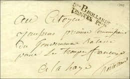 Don B PORT PAYE / HOLLANDE / TROUPES Foises Sur Lettre En Franchise Adressée Au Commissaire Du Gouvernement Batave à La  - Army Postmarks (before 1900)