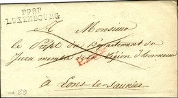 P98P / LUXEMBOURG Sur Lettre Avec Texte Daté 1807 Pour Lons Le Saunier. - SUP. - R. - 1792-1815: Veroverde Departementen