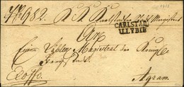 CARLSTADT / ILLYRIE Sur Lettre Sans Texte Datée 12 Juillet 1818 Adressée En Franchise à Agram. - TB / SUP. - R. - 1792-1815: Départements Conquis