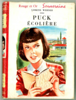 G.P. Rouge Et Or Souveraine N°109 - Lisbeth Werner - "Puck écolière" - 1962 - #Ben&Souv&Puck - Bibliotheque Rouge Et Or