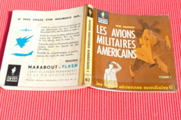 Avions Militaires Américains Tome I  Marabout Flash **** BHR 033X - Vliegtuig