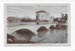 84 SORGUES SUR L'OUVEZE   PONT SUR L'OUVEZE  BON ETAT   2 SCANS - Sorgues