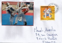 SAINT PIERRE & MIQUELON. TEAKWONDO,   Art Martial Sud-Coréen,  Sur Lettre Adressée En France - Covers & Documents