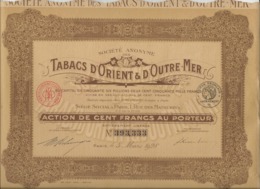 ACTION DE 100 FRS - TABACS D'ORIENT ET D'OUTRE - MER- ANNEE 1928 - Andere & Zonder Classificatie