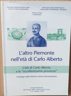 L'ALTRO PIEMONTE NELL'ETà DI CARLO ALBERTO -EDIZIONE 2001 ( CART 70) - Musique