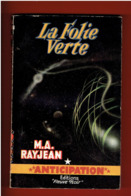 LA FOLIE VERTE 1958 M. A. RAYJEAN NUMERO 114 ANTICIPATION FLEUVE NOIR COUVERTURE ILLUSTREE PAR BRANTONNE - Fleuve Noir