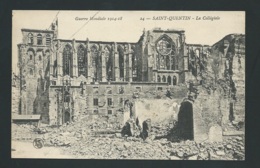 Guerre Mondiale 1914/18 - 24 Saint Quentin -  La Collégiale   - Obe3373 - Guerra 1914-18