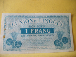A935 - 87 SOCIETE COOPERATIVE L'UNION DE LIMOGES 1 FRANC - Notgeld