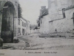 CPA 51 Marne Reuil Entrée Du Pays - Sonstige & Ohne Zuordnung